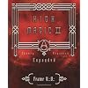 High Magic II: Expanded Theory and Practices