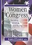 Women and Congress: Running, Winning, and Ruling Women and Congress: Running, Winning, and Ruling