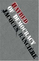 Hatred of Democracy