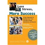 Less Stress, More Success: A New Approach to Guiding Your Teen Through College Admissions and Beyond book cover