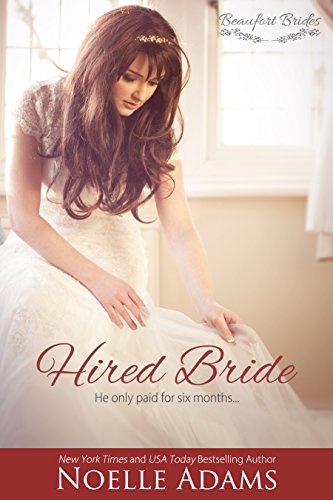 Hired Bride (Beaufort Brides Book 1), by Noelle Adams