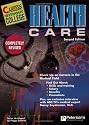 Careers w/o College:  HEALTHCARE, 2nd ed (Careers Without College)