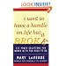 I Used to Have a Handle on Life But It Broke: Six Power Solutions for Women With Too Much To Do