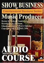 Music Records Producer Crash Audio Course (Show Business)