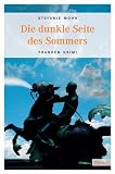 Die dunkle Seite des Sommers: Franken Krimi