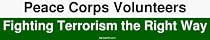 Peace Corps Volunteers Fighting Terrorism the Right Way Bumper Sticker