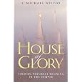 House of Glory: Finding Personal Meaning in the Temple