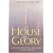 House of Glory: Finding Personal Meaning in the Temple