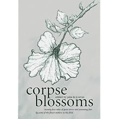 Corpse Blossoms, Vol. 1
