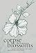 Corpse Blossoms, Vol. 1