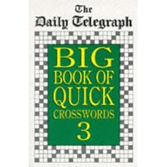 "Daily Telegraph" Big Book of Quick Crosswords: No. 3 (Crossword)
