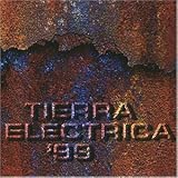 Various Artists - Tierra Electrica ´ 99 (Audio CD) - B00004RIJH