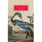 The Audubon Reader (Everyman's Library) by John James Audubon and Richard Rhodes