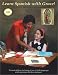 Learn Spanish with Grace! The Catholic Approach to Learning Spanish by Miriam Alvarez Gallaher