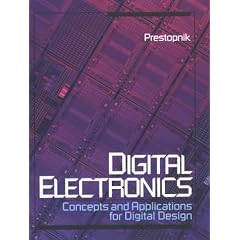 Digital Electronics: Concepts and Applications for Digital Design