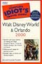 CITG to Walt Disney World & Orlando 2000 (Complete Idiot's Travel Guides)