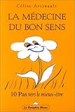 La Medecine du Bon Sens