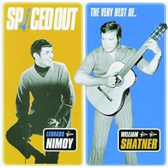 Spaced Out - The Best of Leonard Nimoy & William Shatner