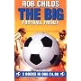 The Big Football Frenzy: "The Big Win", "The Big Fix", "The Big Freeze"