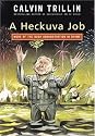 A Heckuva Job: More of the Bush Administration in Rhyme