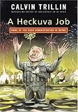 A Heckuva Job: More of the Bush Administration in Rhyme
