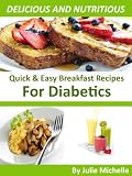 Produkt-Bild: Quick & Easy Way to Cook Breakfast Recipes for Diabetics; The Best & Easy Way to Cook Breakfast Collection