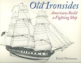 View Book 'Old Ironsides: Americans Build a Fighting Ship' 