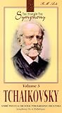 The Story of the Symphony, Vol. 5: Tchaikovsky - Symphony No. 6 (Pathetique) [VHS]