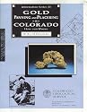 Gold Panning and Placering in Colorado--How and Where (Information Series Number 33)