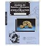 Gold Panning and Placering in Colorado--How and Where (Information Series Number 33)