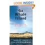 On Whale Island: Notes from a Place I Never Meant to Leave