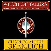 Witch of Talera: Book 3 of the Talera Cycle | Charles Allen Gramlich