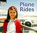 Search : Plane Rides (Let's Go) (Welcome Books Guided Reading Program Level H)