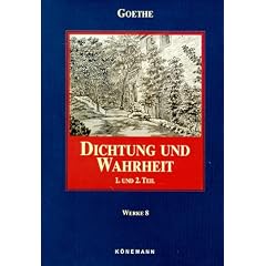 Goethe, Werkkausgabe Band 8: Dichtung und Wahrheit 1. und 2. Teil