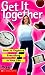 Get It Together: How to Organize Everything in Your Life (All About You) Image