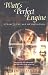 Watt's
Perfect
Engine:
Steam
and
the
Age
of
Invention