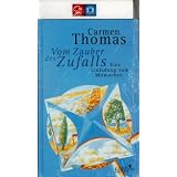 Vom Zauber des Zufalls. Inkl. 2 W�rfel. Eine Einladung zum Mitmachenvon "Carmen Thomas"