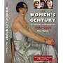 The Women's Century: A Celebration of Changing Roles 1900-2000