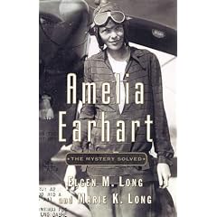 Amelia Earhart: The Mystery Solved