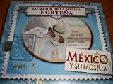 Lo Mejor De La Musica Nortena Vol 2 - Mexico Y Su Musica