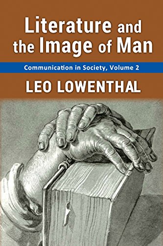 Literature and the Image of Man: 2 (Communication in Society)