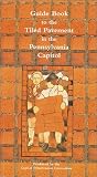 Guide Book to the Tiled Pavement in the Pennsylvania Capitol