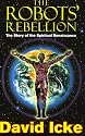 The Robots' Rebellion: The Story of the Spiritual Renaissance