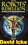The Robots' Rebellion: The Story of the Spiritual Renaissance