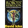 Robots' Rebellion: The Story of the Spiritual Renaissance