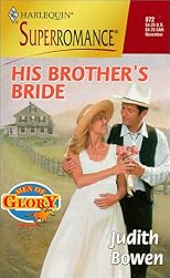 His Brother'S Bride (Men Of Glory) (Harlequin Superromance, No. 872)