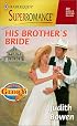 His Brother'S Bride (Men Of Glory) (Harlequin Superromance)