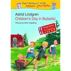 Children's Day in Bullerbü. Englische Ausgabe mit Vokabelliste und CD (First Reading with Magic Lantern) (Gebundene Ausgabe)