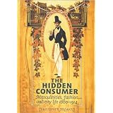 The Hidden Consumer: Masculinities, Fashion and City Life 1860-1914 (Studies in Design)