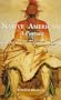 Native Americans: A Portrait : The Art and Travels of Charles Bird King, George Catlin, and Karl Bodmer